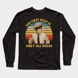 The Fisrt Rule Is Obey All Rules Long Sleeve T-Shirt